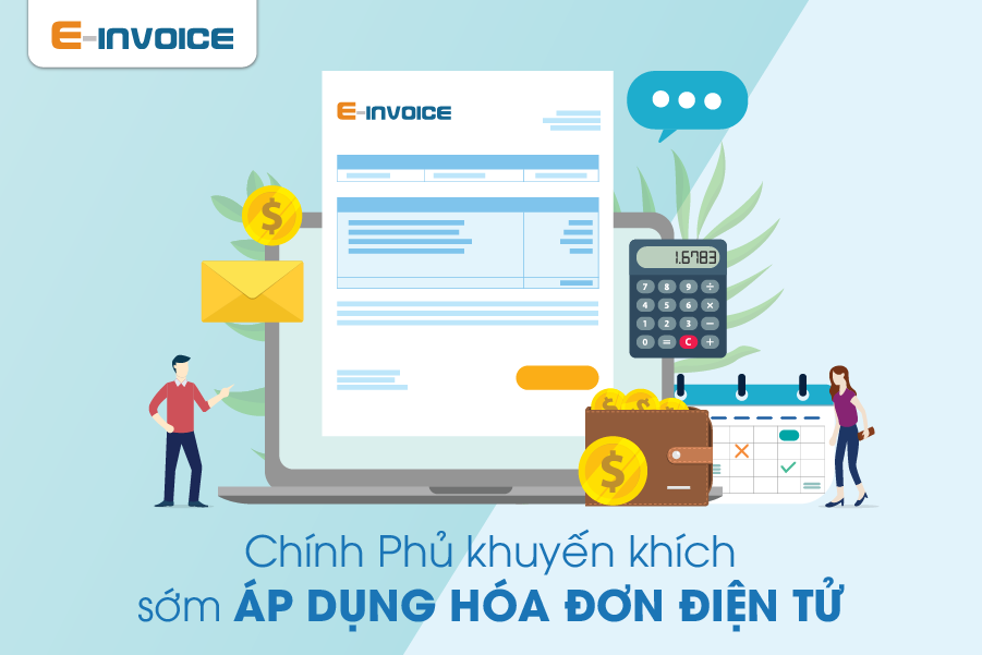 Doanh nghiệp nên sớm áp dụng hóa đơn điện tử để khai thác tối đa lợi ích.